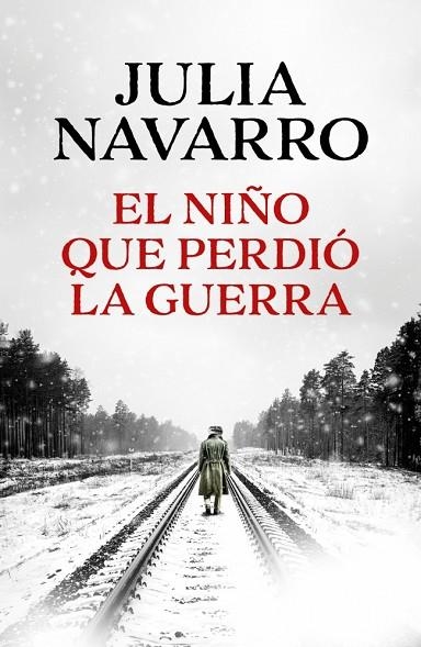 EL NIÑO QUE PERDIÓ LA GUERRA | 9788466389167 | NAVARRO, JULIA | Llibreria Online de Vilafranca del Penedès | Comprar llibres en català