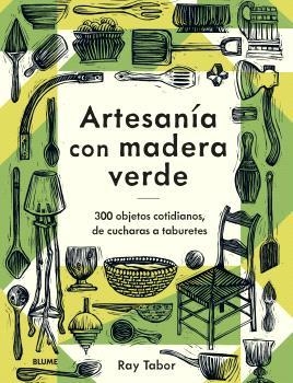 ARTESANÍA CON MADERA VERDE | 9788419785886 | TABOR, RAY | Llibreria Online de Vilafranca del Penedès | Comprar llibres en català