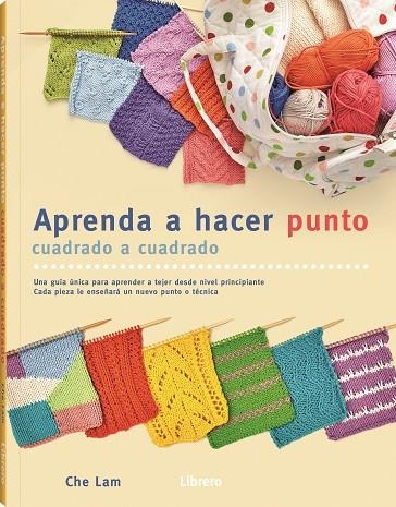 APRENDA A HACER PUNTO CUADRADO A CUADRADO | 9788411540186 | LAM, CHE | Llibreria Online de Vilafranca del Penedès | Comprar llibres en català