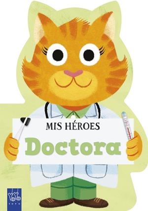 MIS HÉROES. DOCTORA | 9788408311980 | YOYO | Llibreria Online de Vilafranca del Penedès | Comprar llibres en català