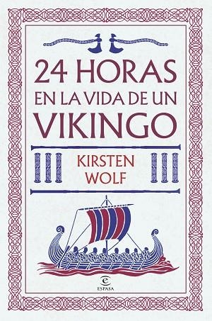 24 HORAS EN LA VIDA DE UN VIKINGO | 9788467081145 | WOLF, KIRSTEN | Llibreria L'Odissea - Libreria Online de Vilafranca del Penedès - Comprar libros