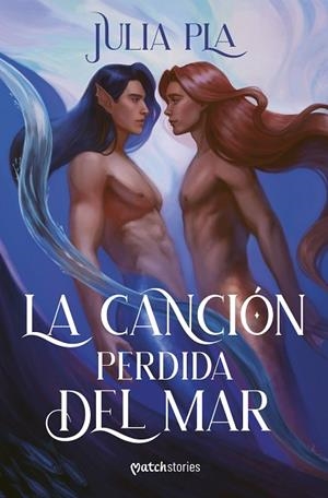 LA CANCIÓN PERDIDA DEL MAR | 9788427055001 | PLA, JULIA | Llibreria Online de Vilafranca del Penedès | Comprar llibres en català