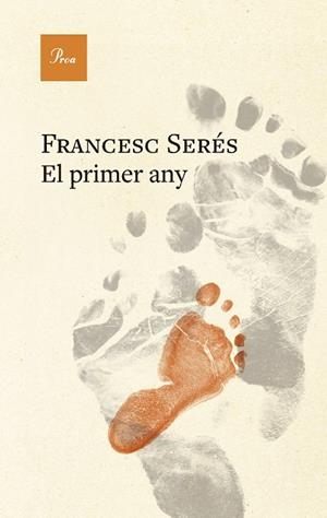 EL PRIMER ANY | 9788410488823 | SERÉS, FRANCESC | Llibreria Online de Vilafranca del Penedès | Comprar llibres en català