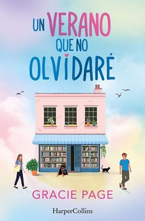UN VERANO QUE NO OLVIDARÉ | 9788419802149 | PAGE, GRACIE | Llibreria Online de Vilafranca del Penedès | Comprar llibres en català