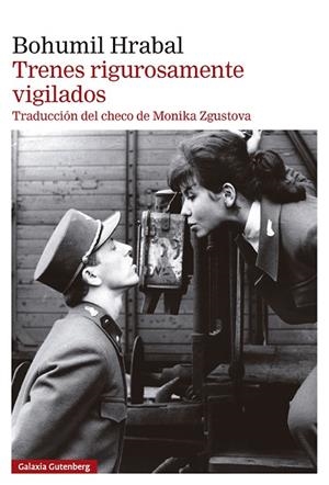 TRENES RIGUROSAMENTE VIGILADOS | 9788410317468 | HRABAL, BOHUMIL | Llibreria Online de Vilafranca del Penedès | Comprar llibres en català