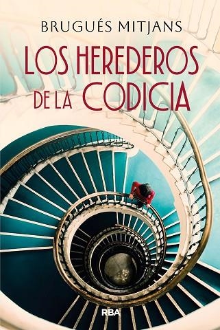 LOS HEREDEROS DE LA CODICIA | 9788411329835 | MITJANS PRUNERA, BRUGUÉS | Llibreria Online de Vilafranca del Penedès | Comprar llibres en català