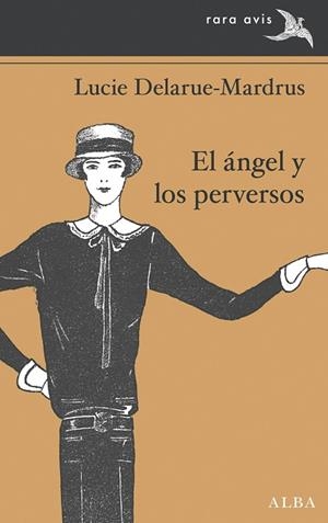 EL ÁNGEL Y LOS PERVERSOS | 9788411782357 | DELARUE-MARDRUS, LUCIE | Llibreria Online de Vilafranca del Penedès | Comprar llibres en català
