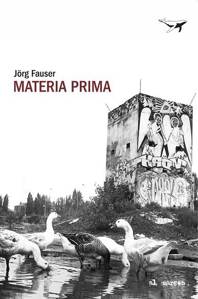 MATERIA PRIMA | 9788412872262 | FAUSER, JÖRG | Llibreria Online de Vilafranca del Penedès | Comprar llibres en català