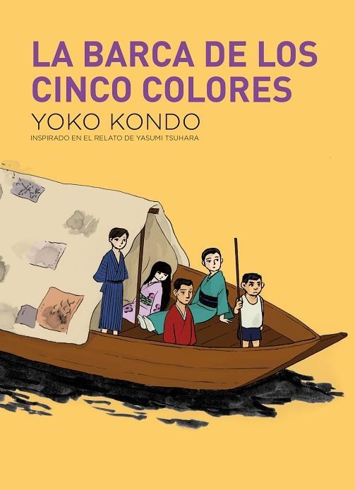 LA BARCA DE CINCO COLORES | 9788419168856 | KONDO, YOKO | Llibreria Online de Vilafranca del Penedès | Comprar llibres en català