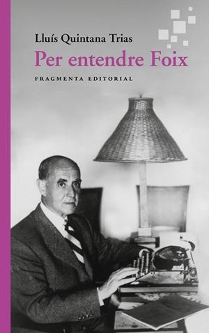 PER ENTENDRE FOIX | 9791387548193 | QUINTANA TRIAS, LLUÍS | Llibreria L'Odissea - Libreria Online de Vilafranca del Penedès - Comprar libros