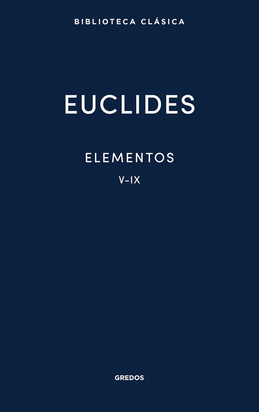 ELEMENTOS V-IX | 9791387896232 | DE ALEJANDRÍA, EUCLIDES | Llibreria L'Odissea - Libreria Online de Vilafranca del Penedès - Comprar libros