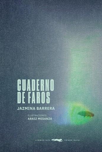 CUADERNO DE FAROS | 9791399047097 | BARRERA, JAZMINA/MESANZA, ARAIZ | Llibreria Online de Vilafranca del Penedès | Comprar llibres en català