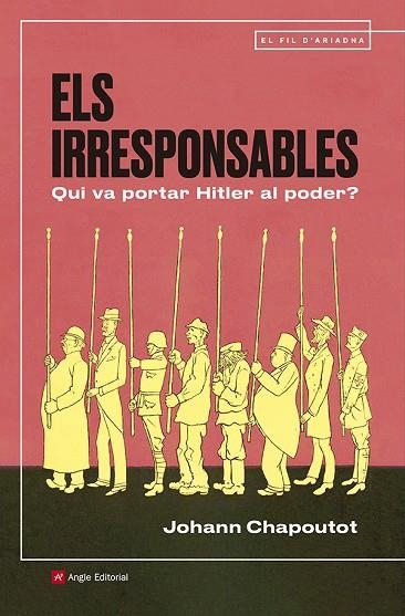 ELS IRRESPONSABLES | 9791387853235 | CHAPOUTOT, JOHANN | Llibreria Online de Vilafranca del Penedès | Comprar llibres en català