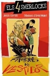 ELS 4 SHERLOCKS 3. EL CAS DELS FANTASMES AL VESTIDOR | 9791387847340 | JESÚS CORTÉS | Llibreria Online de Vilafranca del Penedès | Comprar llibres en català