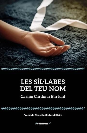 LES SÍL·LABES DEL TEU NOM | 9788413589152 | CARME CARDONA | Llibreria Online de Vilafranca del Penedès | Comprar llibres en català