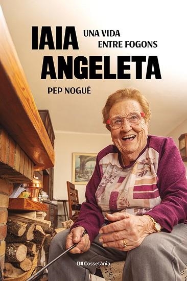 IAIA ANGELETA | 9788413565675 | NOGUÉ I PUIGVERT, PEP | Llibreria Online de Vilafranca del Penedès | Comprar llibres en català