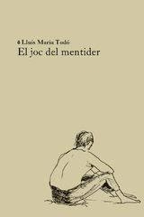 EL JOC DEL MENTIDER | 9791399140934 | TODÓ, LLUÍS MARIA | Llibreria Online de Vilafranca del Penedès | Comprar llibres en català