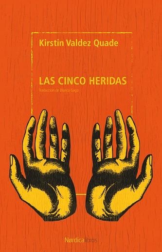 LAS CINCO HERIDAS | 9791387922405 | VALDEZ QUADE, KIRSTIN | Llibreria Online de Vilafranca del Penedès | Comprar llibres en català