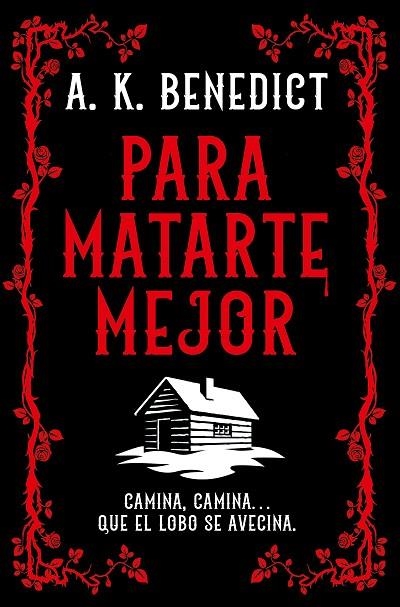 PARA MATARTE MEJOR | 9788410346680 | BENEDICT, A.K. | Llibreria Online de Vilafranca del Penedès | Comprar llibres en català
