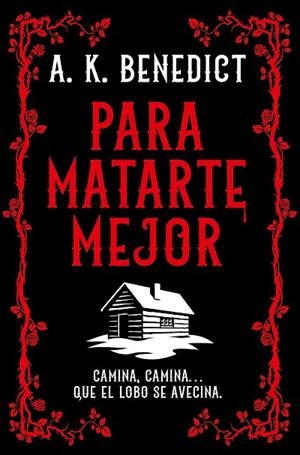 PARA MATARTE MEJOR | 9788410346680 | BENEDICT, A.K. | Llibreria Online de Vilafranca del Penedès | Comprar llibres en català