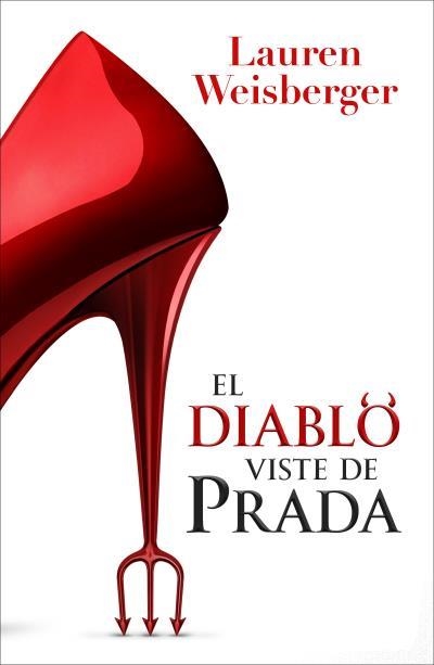 EL DIABLO VISTE DE PRADA | 9791387595418 | WEISBERGER, LAUREN | Llibreria Online de Vilafranca del Penedès | Comprar llibres en català