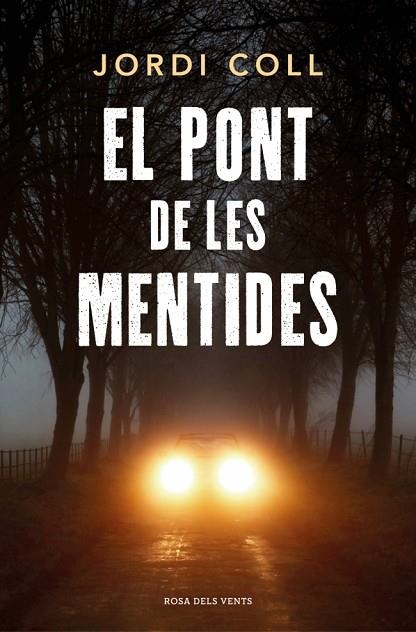 EL PONT DE LES MENTIDES | 9791387653767 | COLL, JORDI | Llibreria Online de Vilafranca del Penedès | Comprar llibres en català