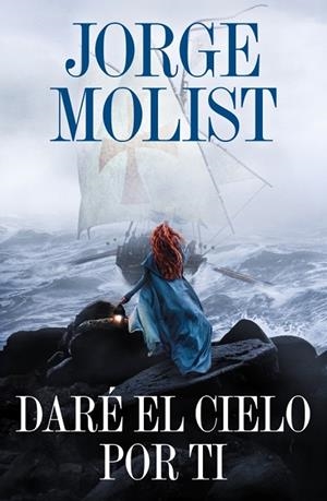 DARÉ EL CIELO POR TI | 9788425371264 | MOLIST, JORGE | Llibreria Online de Vilafranca del Penedès | Comprar llibres en català