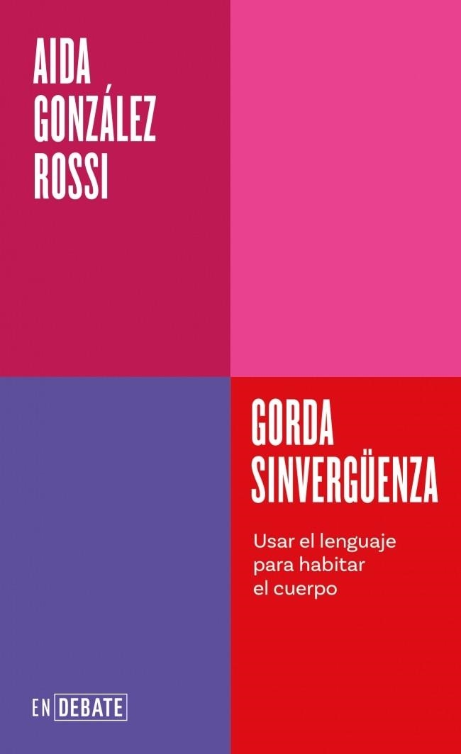 GORDA SINVERGÜENZA (SERIE ENDEBATE) | 9791387600754 | GONZÁLEZ ROSSI, AIDA | Llibreria Online de Vilafranca del Penedès | Comprar llibres en català