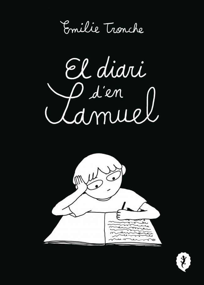 EL DIARI D'EN SAMUEL | 9788419981226 | TRONCHE, ÉMILIE | Llibreria L'Odissea - Libreria Online de Vilafranca del Penedès - Comprar libros