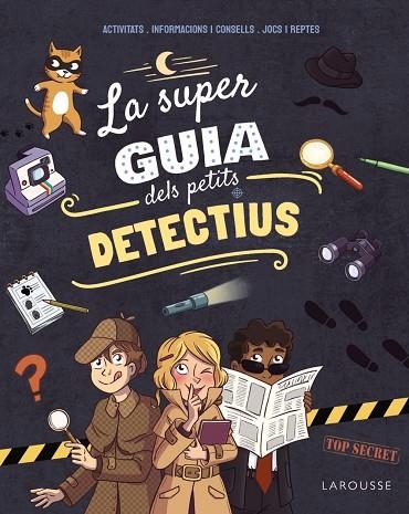 LA SUPERGUIA DELS PETITS DETECTIUS | 9791387520205 | MEYER, AURORE | Llibreria Online de Vilafranca del Penedès | Comprar llibres en català