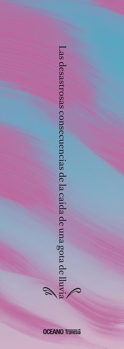 LAS DESASTROSAS CONSECUENCIAS DE LA CAÍDA DE UNA GOTA DE LLUVIA | 9786075574905 | PARLANGE, ADRIEN | Llibreria Online de Vilafranca del Penedès | Comprar llibres en català