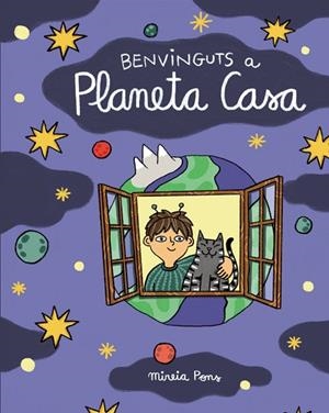 BENVINGUTS A PLANETA CASA | 9788411782456 | PONS, MIREIA | Llibreria Online de Vilafranca del Penedès | Comprar llibres en català