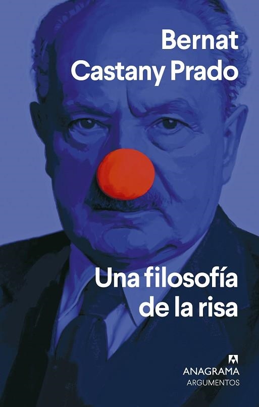 UNA FILOSOFÍA DE LA RISA | 9788433949196 | CASTANY PRADO, BERNAT | Llibreria Online de Vilafranca del Penedès | Comprar llibres en català