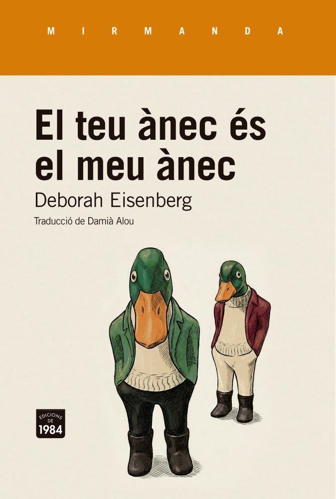 EL TEU ÀNEC ÉS EL MEU ÀNEC | 9791387757298 | EISENBERG, DEBORAH | Llibreria Online de Vilafranca del Penedès | Comprar llibres en català