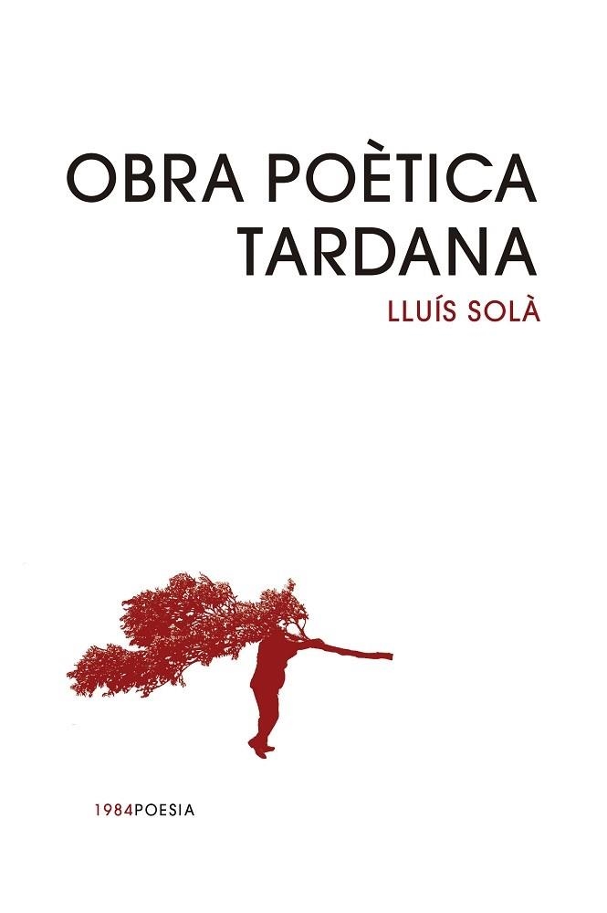 OBRA POÈTICA TARDANA | 9791387757342 | LLUÍS SOLÀ | Llibreria L'Odissea - Libreria Online de Vilafranca del Penedès - Comprar libros