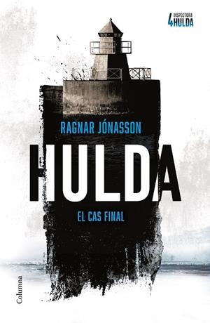 HULDA ( SÈRIE INSPECTORA HULDA 4 ) | 9788466434812 | JÓNASSON, RAGNAR | Llibreria Online de Vilafranca del Penedès | Comprar llibres en català