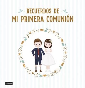 RECUERDOS DE MI PRIMERA COMUNIÓN | 9788408317265 | AA. VV. | Llibreria Online de Vilafranca del Penedès | Comprar llibres en català