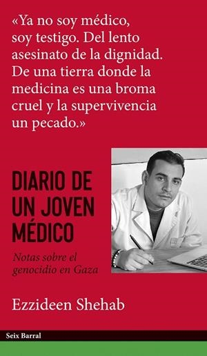 DIARIO DE UN JOVEN MÉDICO | 9788432249594 | SHEHAB, EZZIDEEN | Llibreria L'Odissea - Libreria Online de Vilafranca del Penedès - Comprar libros