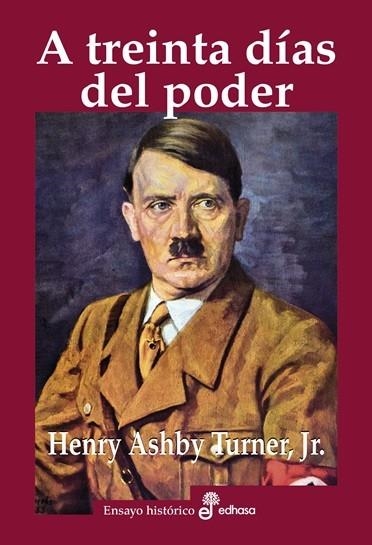 A TREINTA DÍAS DEL PODER | 9788435027731 | TURNER, HENRY A. | Llibreria Online de Vilafranca del Penedès | Comprar llibres en català