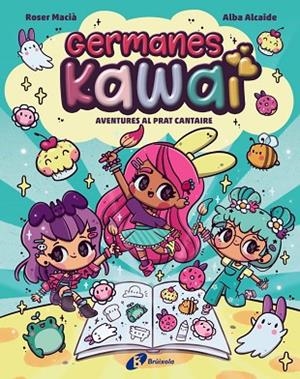 GERMANES KAWAI, 1. AVENTURES AL PRAT CANTAIRE | 9788469646274 | MACIÀ, ROSER | Llibreria Online de Vilafranca del Penedès | Comprar llibres en català