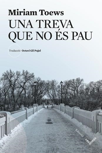 UNA TREVA QUE NO ÉS PAU | 9791399072143 | TOEWS, MIRIAM | Llibreria Online de Vilafranca del Penedès | Comprar llibres en català