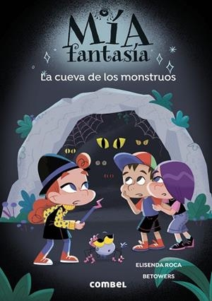 MÍA FANTASÍA 10 LA CUEVA DE LOS MONSTRUOS | 9788411583572 | ROCA, ELISENDA | Llibreria Online de Vilafranca del Penedès | Comprar llibres en català