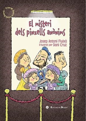 EL MISTERI DELS PINZELLS ANÒNIMS | 9788499043081 | FLUIXÀ VIVAS, JOSEP ANTONI | Llibreria Online de Vilafranca del Penedès | Comprar llibres en català