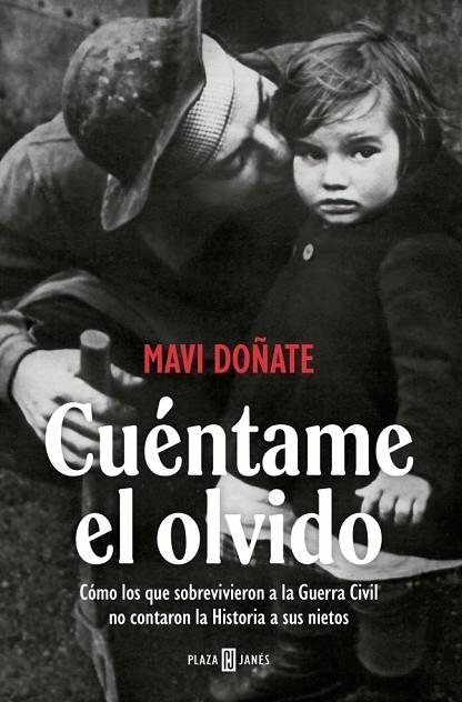 CUÉNTAME EL OLVIDO | 9788401037375 | DOÑATE, MAVI | Llibreria Online de Vilafranca del Penedès | Comprar llibres en català