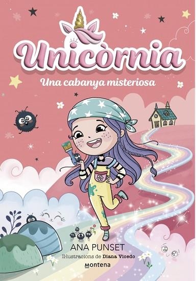 UNICÒRNIA 15  UNA CABANYA MISTERIOSA | 9791387724399 | PUNSET, ANA | Llibreria L'Odissea - Libreria Online de Vilafranca del Penedès - Comprar libros