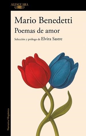 POEMAS DE AMOR. ANTOLOGÍA | 9788420478043 | BENEDETTI, MARIO | Llibreria Online de Vilafranca del Penedès | Comprar llibres en català