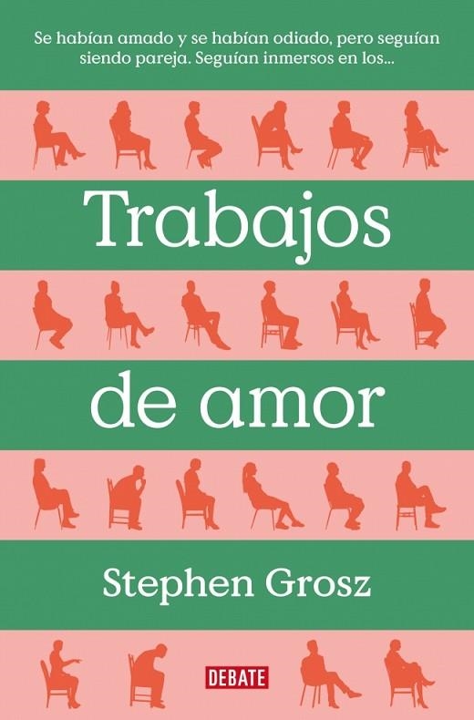 TRABAJOS DE AMOR | 9788499929477 | GROSZ, STEPHEN | Llibreria Online de Vilafranca del Penedès | Comprar llibres en català
