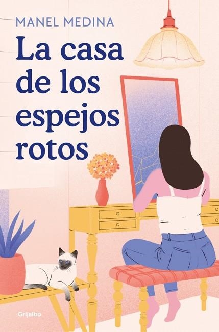 LA CASA DE LOS ESPEJOS ROTOS | 9788425359330 | MEDINA, MANEL | Llibreria Online de Vilafranca del Penedès | Comprar llibres en català