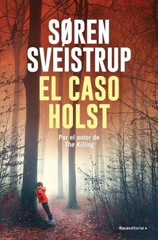 EL CASO HOLST | 9791387629076 | SVEISTRUP, SØREN | Llibreria L'Odissea - Libreria Online de Vilafranca del Penedès - Comprar libros