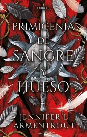 PRIMIGENIA DE SANGRE Y HUESO | 9788410239753 | ARMENTROUT, JENNIFER | Llibreria Online de Vilafranca del Penedès | Comprar llibres en català